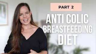 #2 Are there Foods to avoid while breastfeeding? Gentle anti colic diet!
