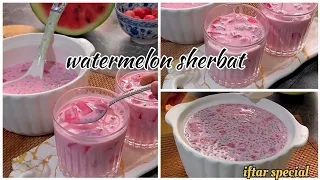 watermelon sherbat 🍉🍹|Iftar special drink |Summer refreshing drink
