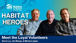 Habitat Heroes - Steve Lux, Jim Mungo, and Michael Juppe