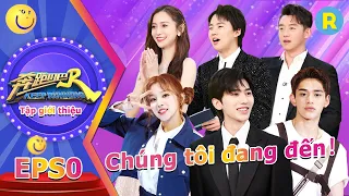 【Vietsub】Keep Running mùa 4 - Tập giới thiệu | Angelababy, Thái Từ Khôn, Quách Kỳ Lân