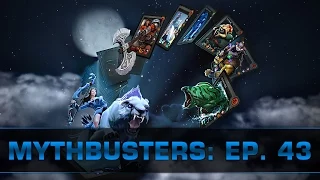 Dota 2 Mythbusters - Ep. 43