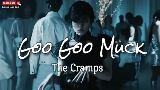 La Canción que baila Merlina Addams | Wednesday // Goo Goo Muck - The Cramps (Sub.Español/Lyrics)