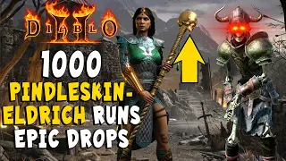 1000 Pindleskin / Eldrich Runs Epic Loot Drops 300% MF