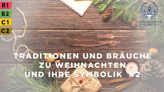 Weihnachtstraditionen. Teil 2: Adventsbräuche