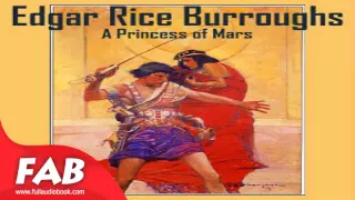 A Princess of Mars Version 3 Full Audiobook by Edgar Rice BURROUGHS by Action & Adventure Fiction