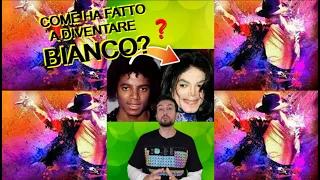 MICHAEL JACKSON, COME È DIVENTATO BIANCO??