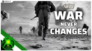 Fallout 4 - War Never Changes