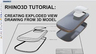 Rhino Tutorial: Creating Exploded View Drawing from 3D Model