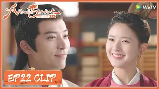 EP22 Clip | He tried his best just wanna let her know his birthday?! | 国子监来了个女弟子 | ENG SUB