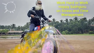 Work Hard or Work Happy? Sadhguru on Stress & Time Management | Binaural Beats