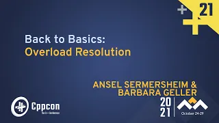 Back To Basics: Overload Resolution - CppCon 2021
