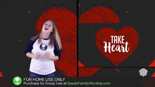 John 16:33 - Take Heart (Hand Motions)