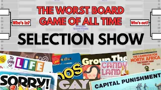 The Worst Board Game of All Time Bracket Selection Show