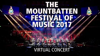 The Mountbatten Festival of Music 2017 | The Massed Bands of HM Royal Marines