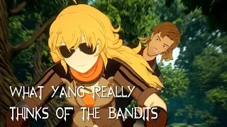 What Yang REALLY Thinks of Bandits [FT. Headphonegal] (RWBY Thoughts)
