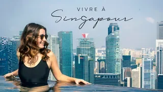 Vivre 1 an à SINGAPOUR : mon retour d'expérience !