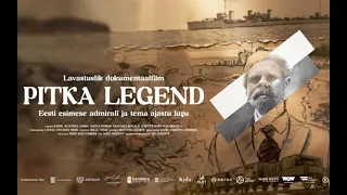 Ajalooline dokumentaalfilm - Pitka legend