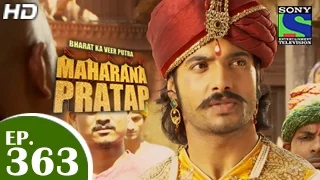 Bharat Ka Veer Putra Maharana Pratap - महाराणा प्रताप - Episode 363 - 10th February 2015