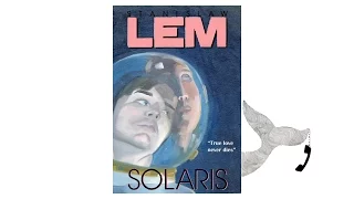 Solaris by Stanislaw Lem