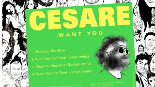 Cesare - Want You (feat. River) [Vanbot Remix]