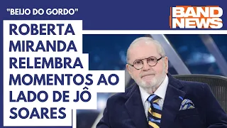 Roberta Miranda relembra momentos ao lado de Jô Soares