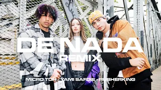 Yami Safdie, Micro TDH, Rusherking - De Nada (Remix) - [Video Oficial]