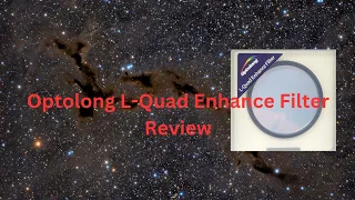 Optolong L Quad Enhanced filter review