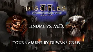 Disciples 2 [Турнир по Alternative Mod]. findme vs M.D.