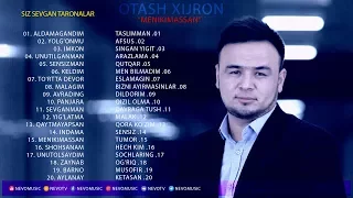 Otash Xijron - "Menikimassan" albom dasturi 2017