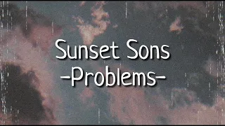 Problems - Sunset sons (sub Español)