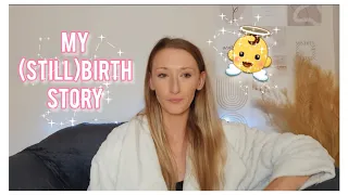 BIRTH STORY : My Stillbirth Experience