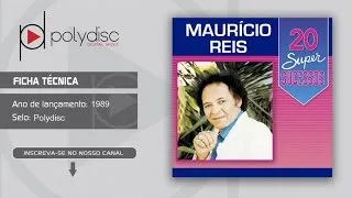 Maurício Reis - 20 Super Sucessos - Mercedão Vermelho