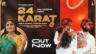 24 Karat (remix) by Aghori Muzik | Geeta Rabari | New Songs 2023