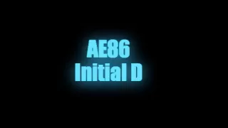 Initial D intro - AE86 (Ghost Style)