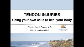 Webinar on Tendon Injuries: Using your own cells to heal your body