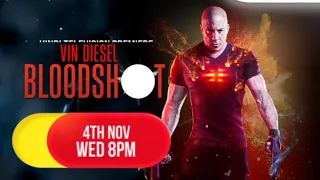 Bloodshot | Hindi Television Premiere | Wed, 4th Nov @ 8PM | Full On Punch