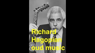 Richard Hagopian, Armenian Oud Master