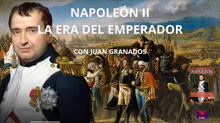 NAPOLEON II. LA ERA DEL EMPERADOR