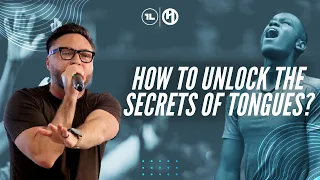 How to UNLOCK the SECRET of TONGUES