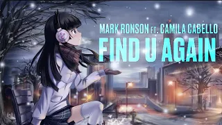 Nightcore 🌟 - Find U Again - Mark Ronson ft. Camila Cabello 🌟