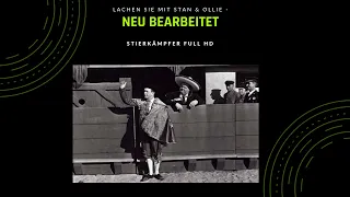 9. Lachen Sie mit Stan & Ollie-  Stierkämpfer 1080p Full HD Jakopo& Laurel & Hardy TV Neuer Vorspann