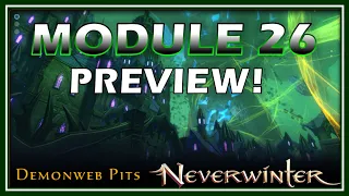 NEW M26 PREVIEW: Heros Path, Demonweb, Enchants, Insignias, Mount Gear, Weapons & More - Neverwinter