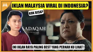 PANTAS VIRAL DI INDONESIA IKLAN RAYA MALAYSIA 2022 'SODAQAH' INI BEST BANGET ! REACTION