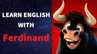 Learn English with FERDINAND