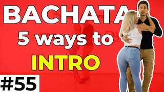 Bachata Tutorial #55 : 5 ways to INTRO your Bachata | by Marius&Elena