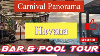 Carnival Panorama Havana Bar, Club and Pool areas