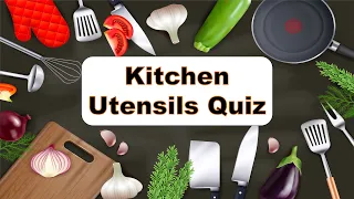 🍴 Kitchen Utensils Quiz 🔪 🥣| English Vocabulary |