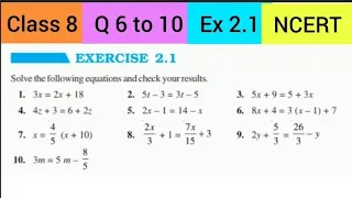 "NCERT Class 8 Maths | Q 6,7,8,9,10 | Ex 2.1 Linear Equations in One Variable"