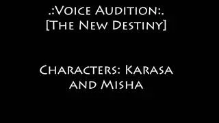 .:Voice Audition:. The New Destiny