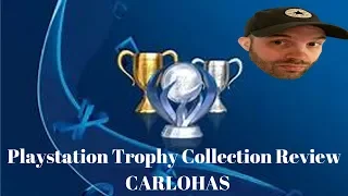 Playstation Trophy Collection Review: CARLOHAS